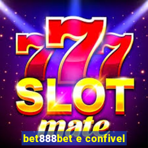 bet888bet e confivel